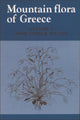 Book cover of: Mountain Flora of Greece. By: Arne Strid