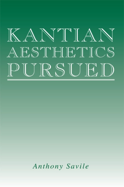 Book cover of: Kantian Aesthetics Pursued