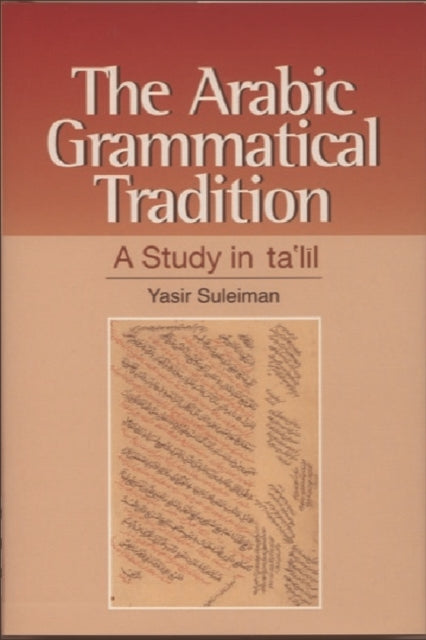 Book cover of: Arabic Grammatical Tradition