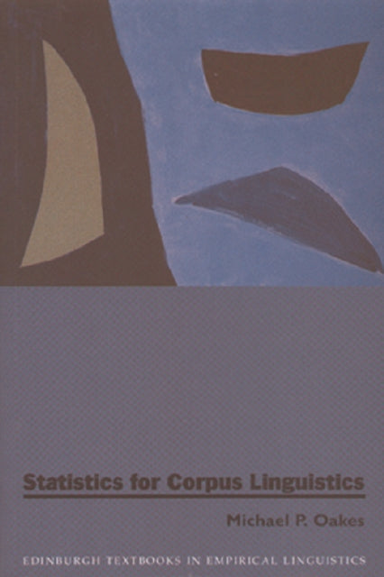 Book cover of: Statistics for Corpus Linguistics