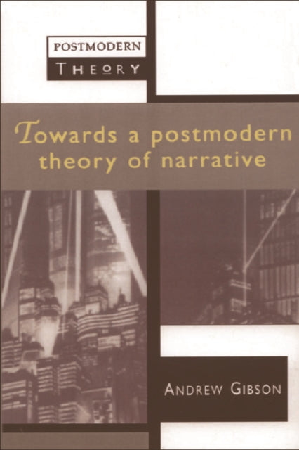 Book cover of: Towards a Postmodern Theory of Narrative