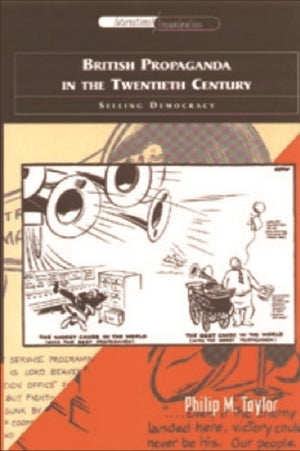 British Propaganda in the Twentieth Century