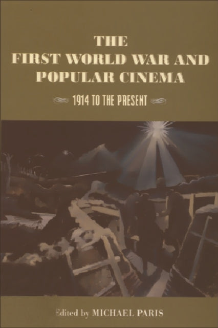 Book cover of: First World War and Popular Cinema. By: Michael Paris