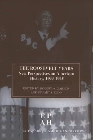 The Roosevelt Years