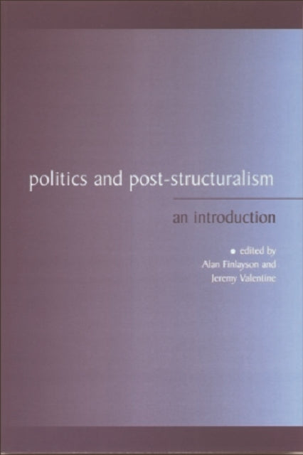 Book cover of: Politics and Post-Structuralism