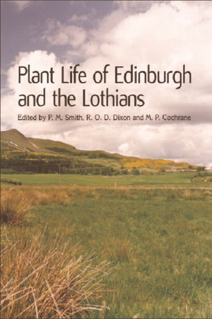 Plant Life of Edinburgh and the Lothians