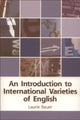 Book cover of: Introduction to International Varieties of English. By: Laurie Bauer