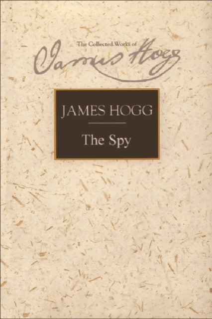 Book cover of: Spy. By: James Hogg