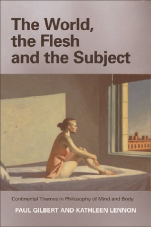World, the Flesh and the Subject