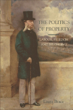 The Politics of Property