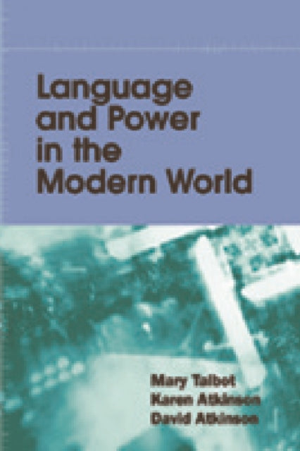 Book cover of: Language and Power in the Modern World