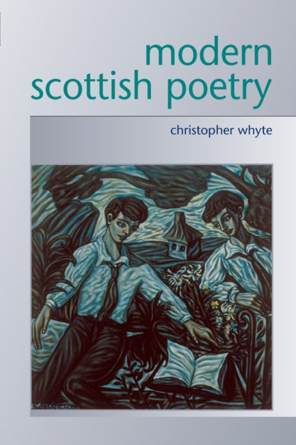 Book cover of: Modern Scottish Poetry. By: Christopher Whyte