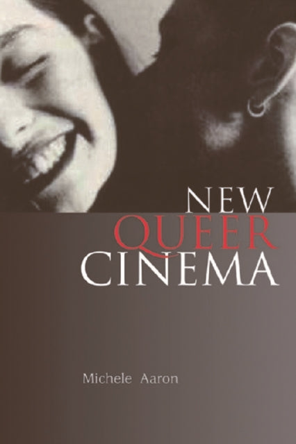 Book cover of: New Queer Cinema. By: Michele Aaron