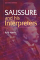 Book cover of: Saussure and his Interpreters. By: Roy Harris