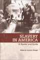 Book cover of: Slavery in America. By: Kenneth J. Morgan