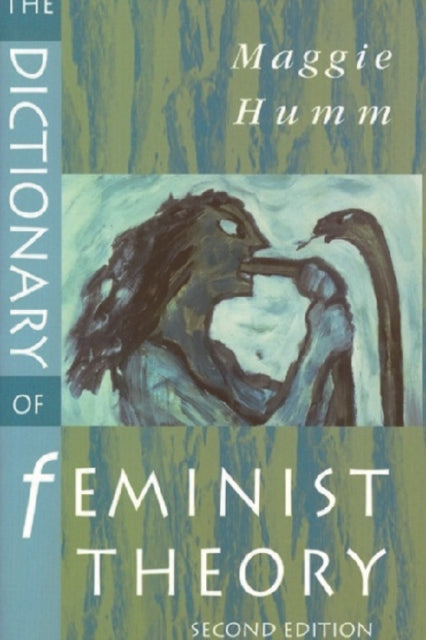 Book cover of: Dictionary of Feminist Theory