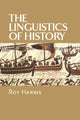Book cover of: Linguistics of History. By: Roy Harris