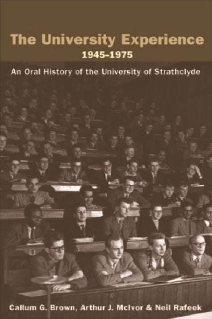 The University Experience 1945-1975