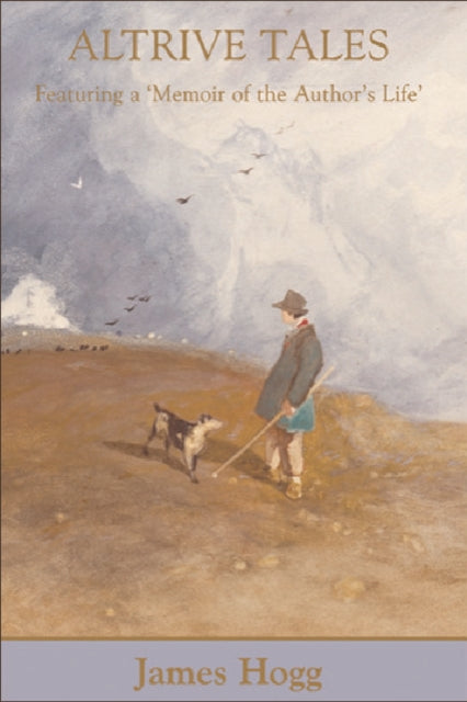 Book cover of: Altrive Tales. By: James Hogg