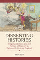 Book cover of: Dissenting Histories. By: John Seed