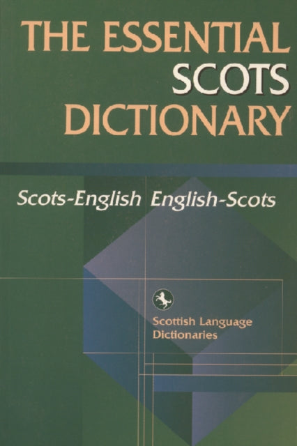 Book cover of: Essential Scots Dictionary. By: Scots Language Dictionaries