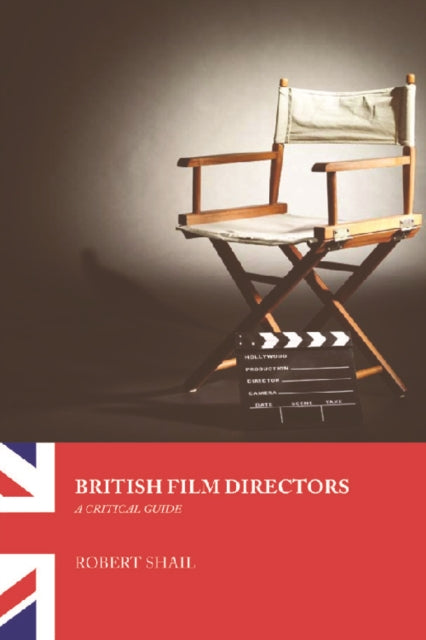 Book cover of: British Film Directors. By: Robert Shail