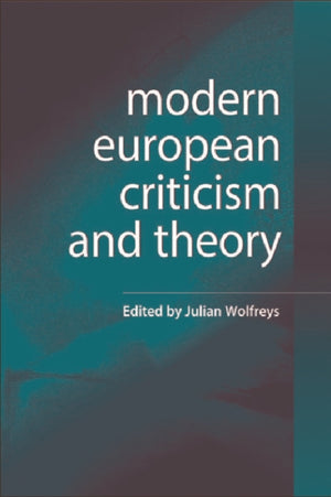 Modern European Criticism and Theory