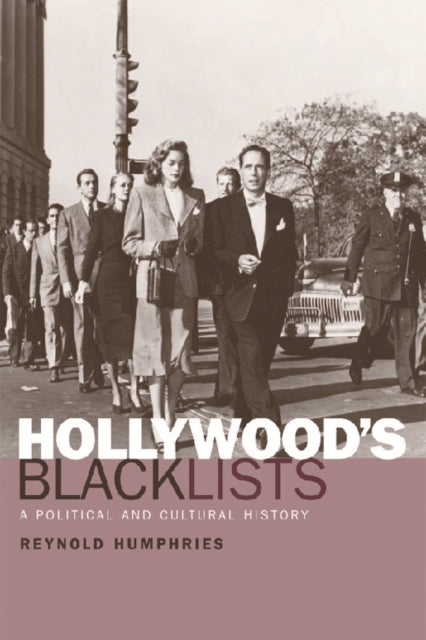 Book cover of: Hollywood's Blacklists. By: Reynold Humphries