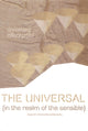 Book cover of: Universal (In the Realm of the Sensible). By: Dorothea Olkowski