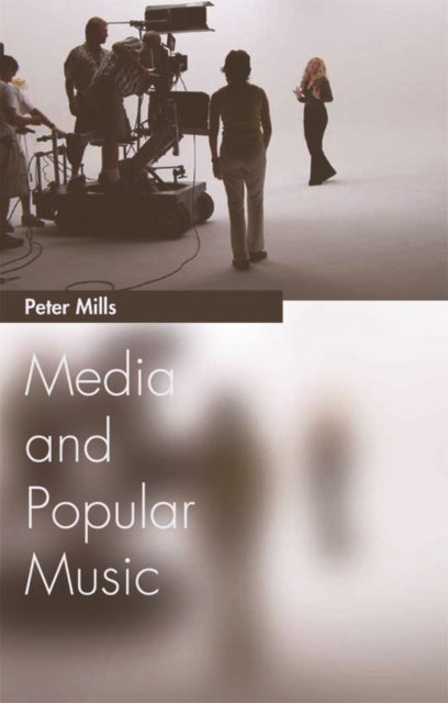 Book cover of: Media and Popular Music