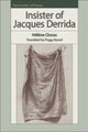 Book cover of: Insister of Jacques Derrida. By: Hélène Cixous