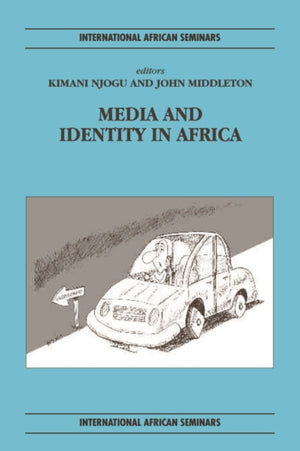 Media and Identity in Africa