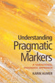 Book cover of: Understanding Pragmatic Markers