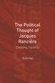 Book cover of: Political Thought of Jacques Ranciere. By: Todd May