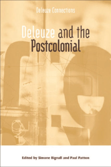 Book cover of: Deleuze and the Postcolonial. By: Simone Bignall
