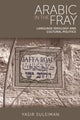 Book cover of: Arabic in the Fray