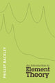 Book cover of: Introduction to Element Theory. By: Phillip Backley
