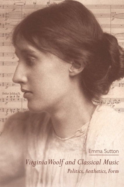 Book cover of: Virginia Woolf and Classical Music