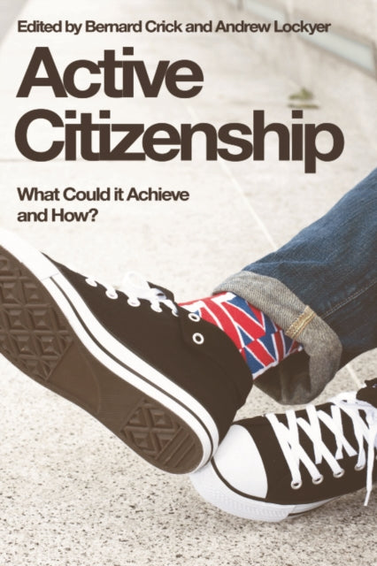 Book cover of: Active Citizenship. By: Bernard R. Crick
