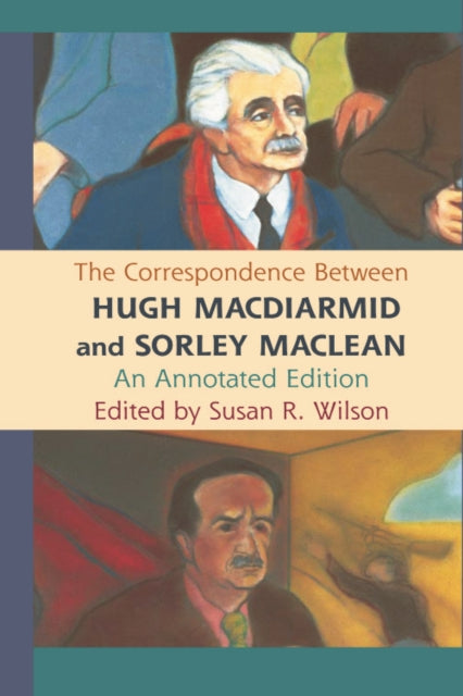 Book cover of: Correspondence Between Hugh MacDiarmid and Sorley MacLean. By: Hugh MacDiarmid