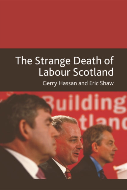 Book cover of: Strange Death of Labour Scotland