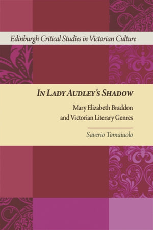 In Lady Audley's Shadow