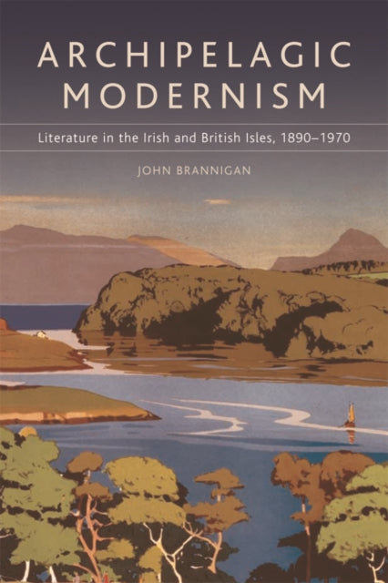 Book cover of: Archipelagic Modernism