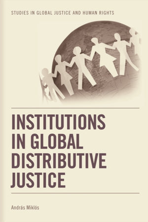 Institutions in Global Distributive Justice