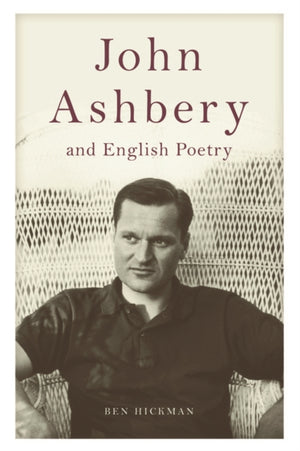 John Ashbery and English Poetry