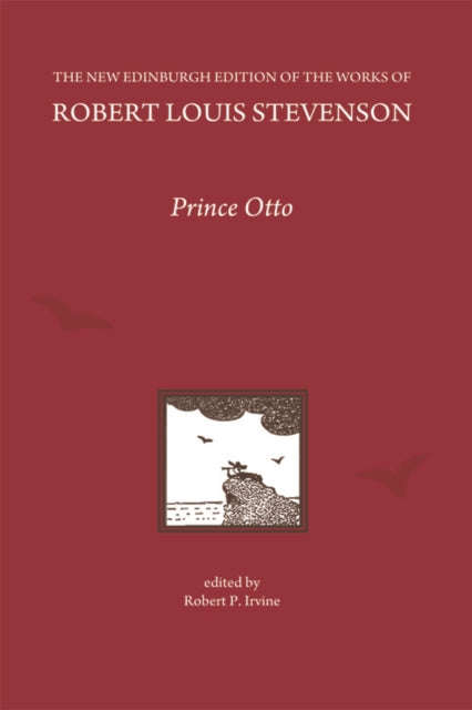 Book cover of: Prince Otto, by Robert Louis Stevenson. By: Robert P. Irvine