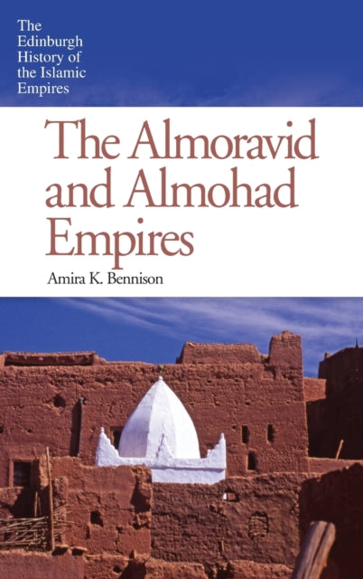 Book cover of: Almoravid and Almohad Empires. By: Alan Burton