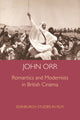 Book cover of: Romantics and Modernists in British Cinema