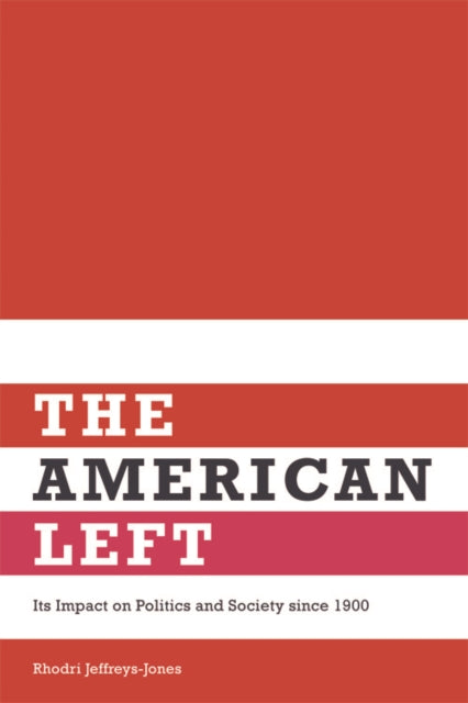 Book cover of: American Left. By: Rhodri Jeffreys-Jones