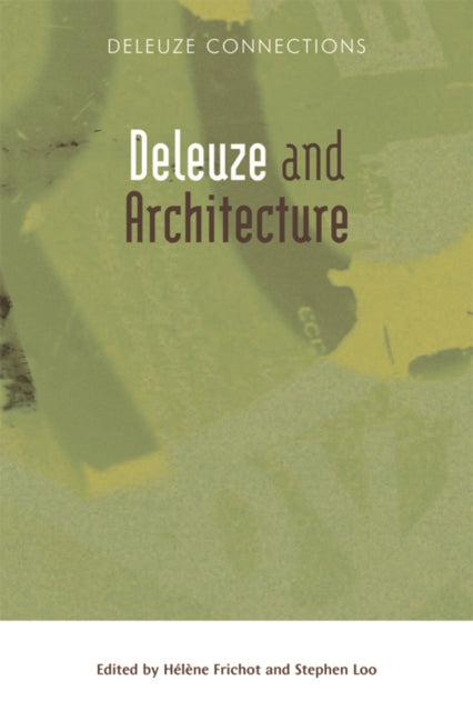 Book cover of: Deleuze and Architecture. By: Hélène Frichot